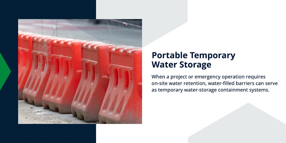 Water filled barriers can serve as temporary water-storage containment systems.